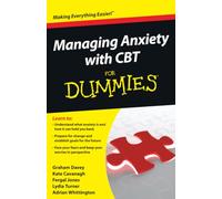 Managing Anxiety with CBT For Dummies