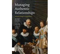 Managing Authentic Relationships: facing New Challenges in a Changing Context