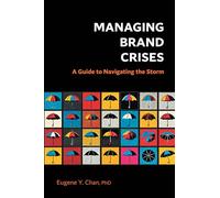 Managing Brand Crises: A Guide to Navigating the Storm