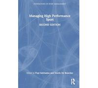 Managing High Performance Sport (Foundations of Sport Management)
