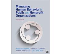 Managing Human Behavior in Public and Nonprofit Organizations