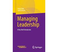 Managing Leadership: A Very Brief Introduction