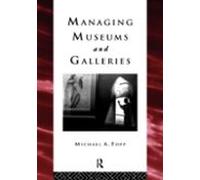 Managing Museums And Galleries
