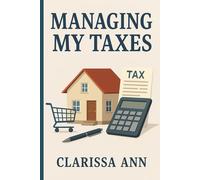 Managing My Taxes: A Simple Monthly Planner to Track UK Food, Fuel, Utility, Property & Capital Gains Taxes To Stay Organised and In Control