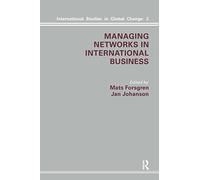 Managing Networks in International Business: 2 (International Studies in Global Change)