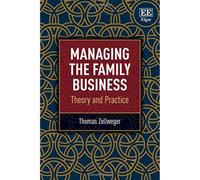 Managing the Family Business: Theory and Practice