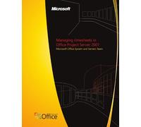 Managing timesheets in: Office Project Server 2007