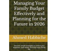 Managing Your Family Budget Effectively and Planning for the Future in 2026: Discover simple strategies to control your expenses, save wisely, and fully enjoy family life.