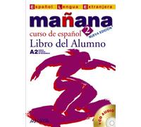 Nuevo Sueña: Mañana 2. Libro del Alumno A2 (Métodos - Mañana - Mañana 2 Nivel Medio - Libro Del Alumno)