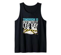 Mañana es definitivamente el día de Las piernas para Hacer Ejercicio en Cuclillas y IR al Gimnasio Camiseta sin Mangas