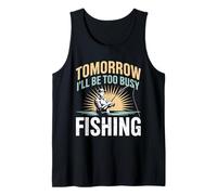Mañana Estaré Demasiado Ocupado Pesca Vida Lago Pescador Humor Camiseta sin Mangas