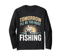 Mañana Estaré Demasiado Ocupado Pesca Vida Lago Pescador Humor Manga Larga