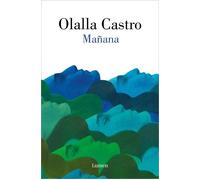 Mañana | Olalla Castro Hernández
