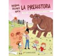 Mañana Salimos Hacia La Prehistoria (ebook)