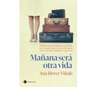 Mañana será otra vida (Historias de hoy)