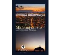 Mañana Tal Vez (ebook)