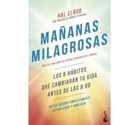 Mañanas milagrosas: Los 6 hábitos que cambiarán tu vida antes de las 8:00 (Empresa y Talento)
