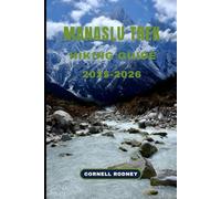 MANASLU TREK HIKING GUIDE 2025-2026: 10 (Pathfinder Travel And Adventure Guides)