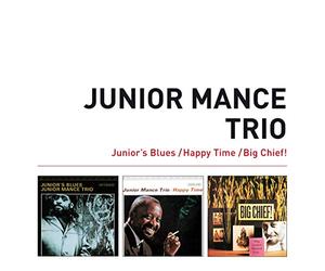 Mance, Junior -Trio- - Junior`S Blues + Happy Time + Big Chief + 5 Bonus