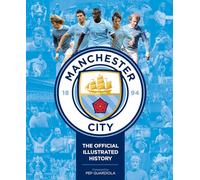 Manchester City: The Official Illustrated History