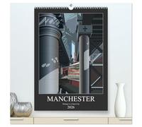 Manchester, Homage to a Great City. (High Quality Premium Wall Calendar 2026 DIN A2 portrait),CALVENDO 12 Month Wall Calendar: Views of Manchester, ... style illustrations with a modern twist.