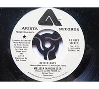 Manchester, Melissa Better Days 7" Arista AS0183 EX 1976 US pressing, demo