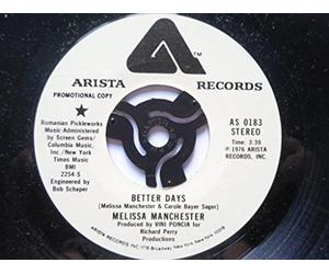 Manchester, Melissa Better Days 7" Arista AS0183 EX 1976 US pressing, demo