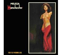 Manchester, Melissa - For the Working Girl