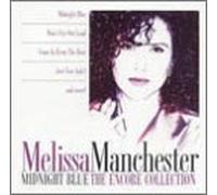 Manchester, Melissa - Midnight Blue: Encore Collection [Casete]