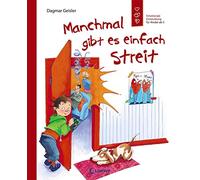 Manchmal gibt es einfach Streit: Emotionale Entwicklung für Kinder ab 5