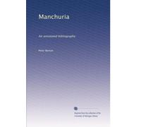 Manchuria: An annotated bibliography