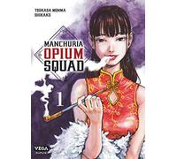 Manchuria Opium Squad - Tome 1 (Seinen Vega)