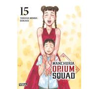 Manchuria Opium Squad - Tome 15 (Seinen Vega)
