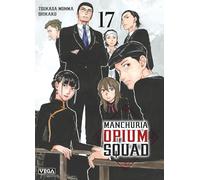 Manchuria Opium Squad - Tome 17 (Seinen Vega)