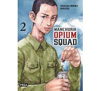 Manchuria Opium Squad - Tome 2 (Seinen Vega)