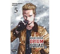 Manchuria Opium Squad - Tome 5 (Seinen Vega)