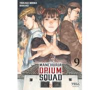Manchuria Opium Squad - Tome 9