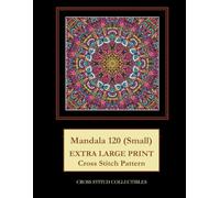 Mandala 120: Extra Large Print Cross Stitch Pattern