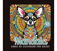 Mandala: 48 Mandala con Chihuahua