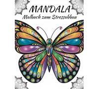 Mandala Achtsamkeits Malbuch für Erwachsene - 44 Mandalas zum Ausmalen, Entspannen und Durchatmen