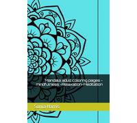 Mandala adult coloring pages - mindfulness -Relaxation-Meditation