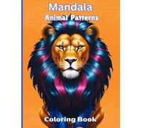 Mandala Animal Patterns Coloring Book: Mandala Animals with Unique Names