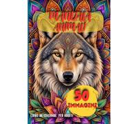 Mandala animali: libro da colorare per adulti con 50 immagini