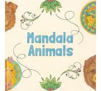 Mandala Animals: 40 Beautiful Animal Mandalas with English and Spanish Names