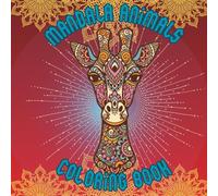 Mandala Animals Coloring Book for Adults: Relaxing Animal Designs to Relieve Stress and Promote Mindfulness