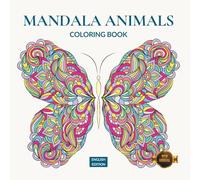 Mandala Animals Coloring Book for Kids and Adults [Budget Edition]: A relaxing coloring book with mandala animals and fun facts for all ages