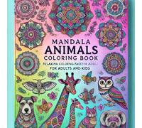 Mandala Animals Coloring Book: Relaxing Coloring Pages for Adults and Kids