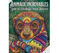 Mandala Animaux : Livre de coloriage mandala adulte animaux Anti-Stress - Un Voyage Artistique vers la Sérénité