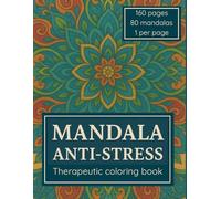 Mandala Anti-Stress: Therapeutic coloring book