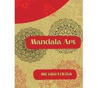 Mandala Art: A Calming Coloring Book for Relaxation and Anxiety Relief” “Mindful Mandalas for Peace, Balance, and Inner Calm” “Stress Relief Coloring Book for Adults with Beautiful Mandalas”